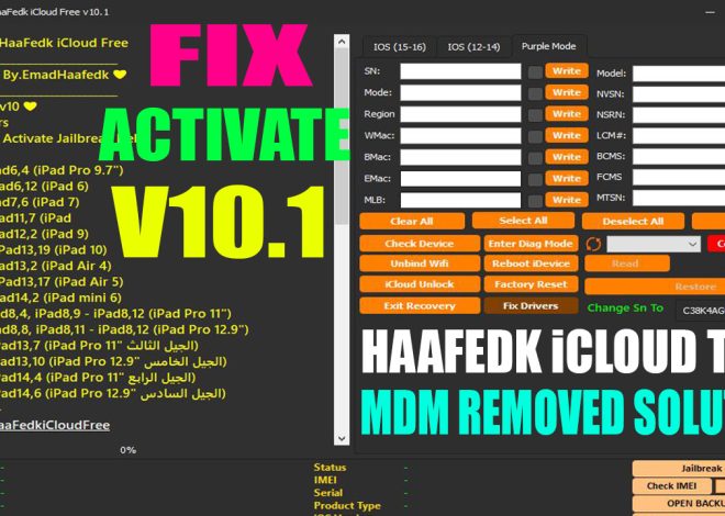 HaaFedk iCloud Tool v10.1 MDM Remove Solution