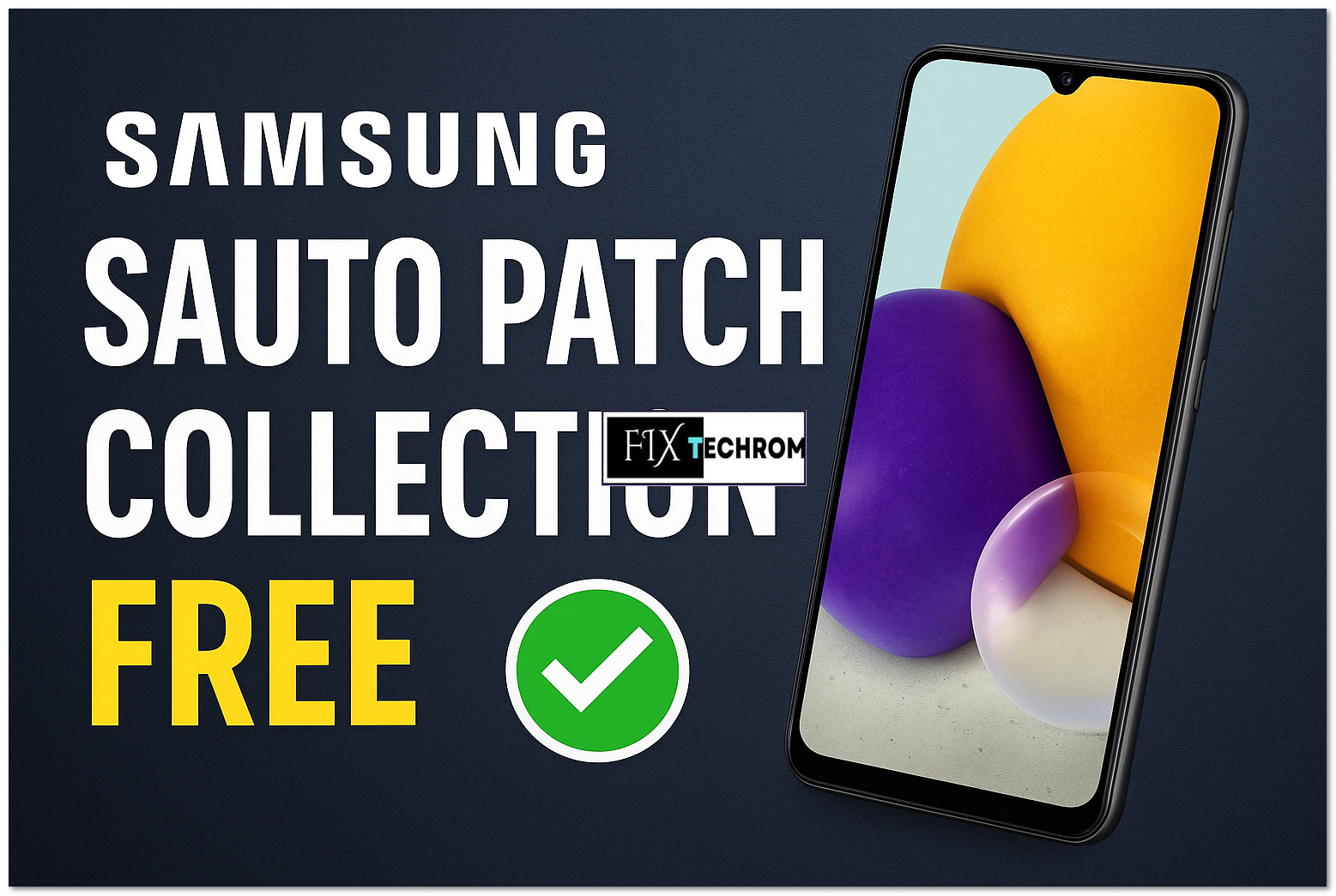 Samsung Auto Patch Files Collection Free Download