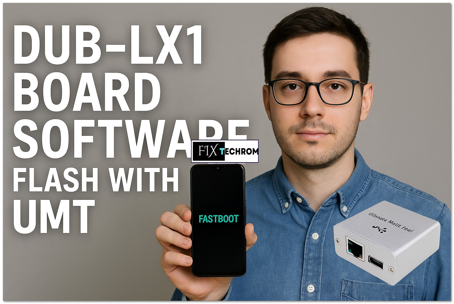 DUB-LX1 Board Software Support Custom Loaders