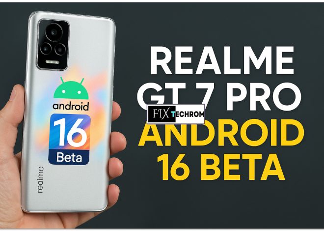 Realme GT 7 Pro RMX5010 Android 16 Upgraded Firmware
