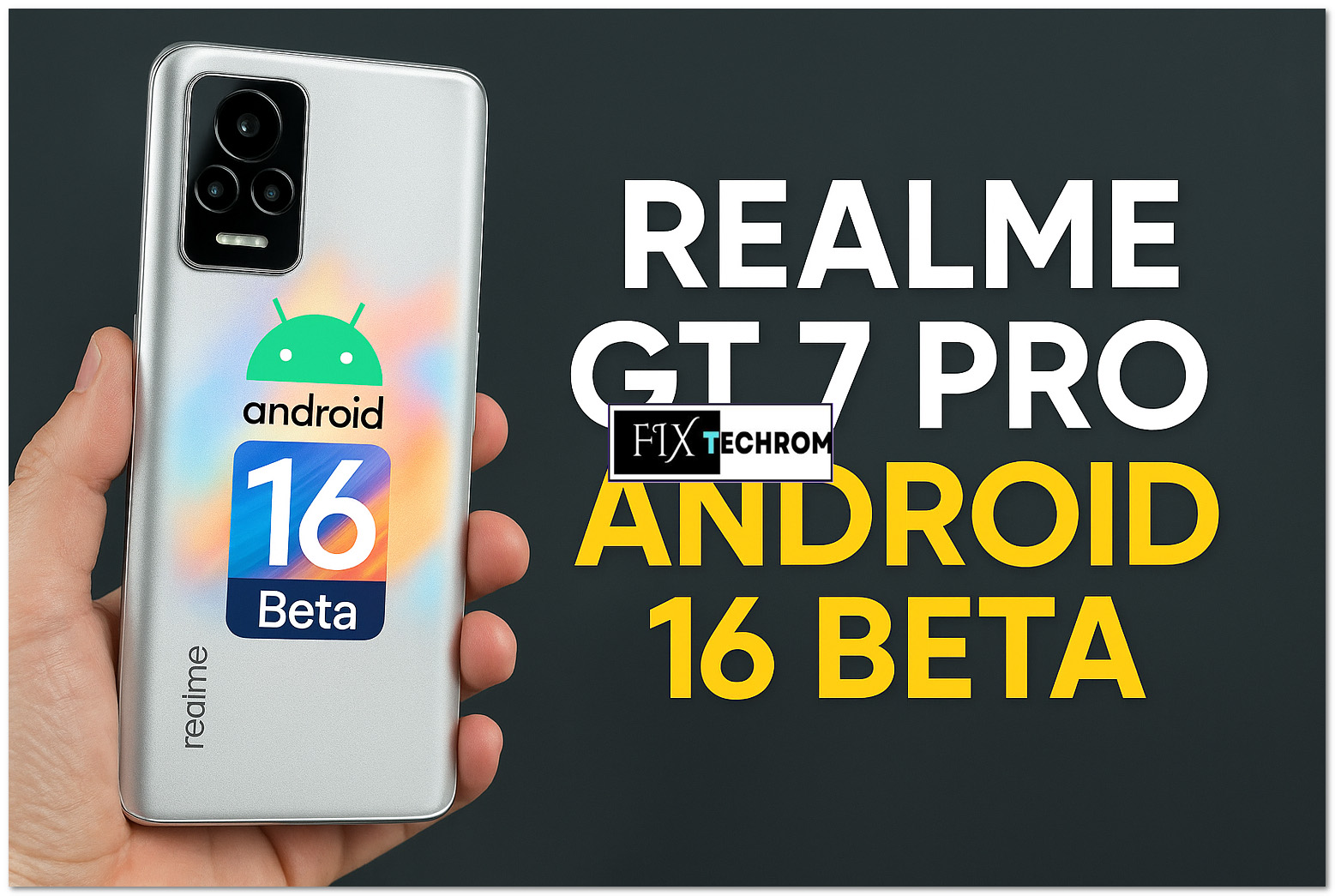 Realme GT 7 Pro RMX5010 Android 16 Upgraded Firmware