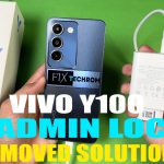 Vivo Y100 IT Admin Lock Permanent Remove Solution