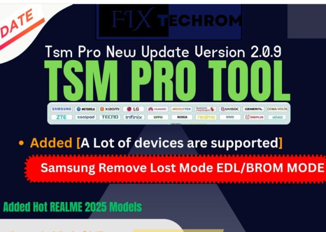 TSM Pro Tool Update V2.0.9 Remove FRP Lock 2025