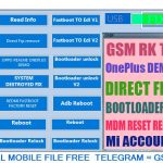 GSM RK Tool V1.1 FRP Account Remove System Destroyed Fix