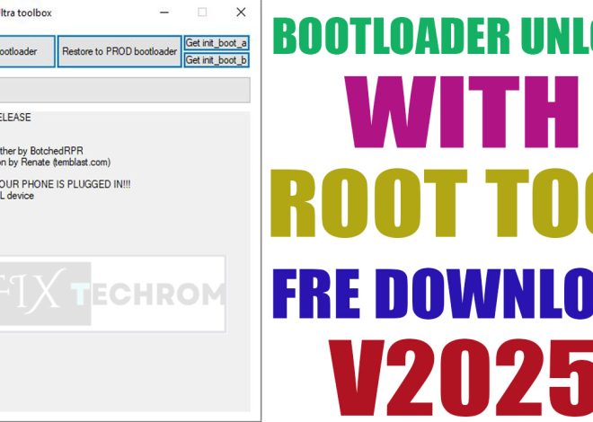 Bootloader Unlock Tool With Root Free Download